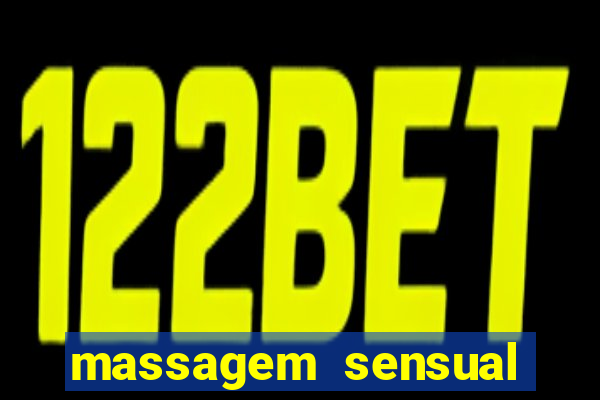 massagem sensual novo hamburgo